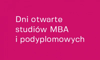 Ilustracja wydarzenia: Dni otwarte studiów MBA i podyplomowych
