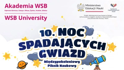 Ilustracja wydarzenia: X Noc Spadających Gwiazd Akademii WSB "Międzypokoleniowy Piknik Naukowy" 